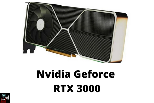 Nouvelle carte graphique Nvidia Geforce RTX 3000